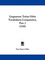 Linguarum Totius Orbis Vocabularia Comparativa Pars 2