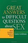 Great Answers to Difficult Questions About Sex What Children Need to Know