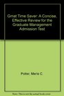 Gmat Time Saver A Concise Effective Review for the Graduate Management Admission Test