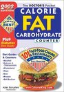 The Doctors Pocket Calorie Fat  Carbohydrate Counter 2002 Edition Plus 101 Fast Food Chains and Restaurants