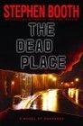 The Dead Place (Ben Cooper & Diane Fry, Bk 6)