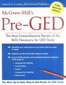 McGraw-Hill's Pre-GED : The Most Competent and Reliable Review of the Skills Necessary for GED Study