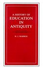 A History of Education in Antiquity