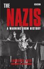 Nazis A Warning from History