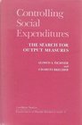 Controlling social expenditures The search for output measures