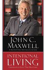 Intentional Living Choosing a Life That Matters