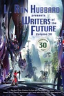 L Ron Hubbard Presents Writers of the Future Vol 30