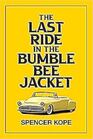 Last Ride in the Bumblebee Jacket