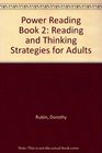 Power Reading Book 2 Reading and Thinking Strategies for Adults