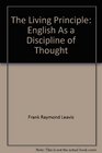 The living principle English as a discipline of thought