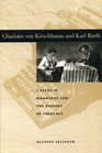Charlotte Von Kirschbaum and Karl Barth A Study in Biography and the History of Theology