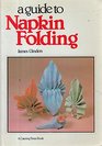 Guide to Napkin Folding