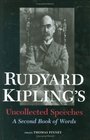 Rudyard Kipling's Uncollected Speeches A Second Book of Words