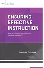 Ensuring Effective Instruction How do I improve teaching using multiple measures
