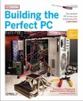 Building the Perfect PC