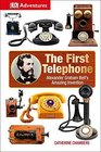 DK Adventures: The First Telephone
