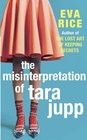 The Misinterpretation of Tara Jupp