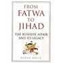 From Fatwa to Jihad