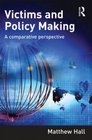 Victims and PolicyMaking A Comparative Perspective