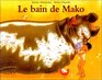 Le bain de Mako