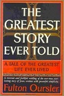 The Greatest Story Ever Told