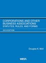 Corporations and Other Business Associations Statutes Rules and Forms 2013