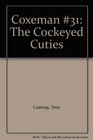 Coxeman 31 The Cockeyed Cuties
