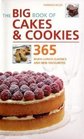 The Big Book of Cakes  Cookies 365 MuchLoved Classics and New Favorites