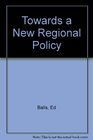 Towards a New Regional Policy