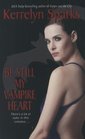 Be Still My Vampire Heart (Love at Stake, Bk 3)