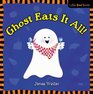 Ghost Eats It All Little Boo Books