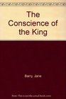 The Conscience Of The King