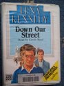 Down Our Street Complete  Unabridged