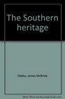 The Southern heritage
