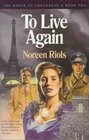 To Live Again (House of Annanbrae, Bk 2)
