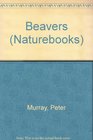 Beavers  Naturebooks Series