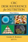 CRC Desk Reference for Nutrition Third Edition