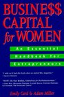 Business Capital for Women An Essential Handbook for Entrepreneurs