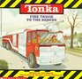 Fire Truck to the Rescue (Tonka)