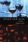 Blood and Wine An Anthology