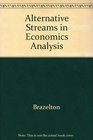 Alternative Streams in Economics Analysis