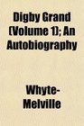 Digby Grand  An Autobiography