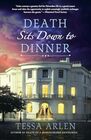 Death Sits Down to Dinner: A Mystery (Lady Montfort Mystery Series, 2)