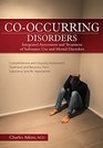 CoOccurring Disorders Integrated Assessment and Treatment of Substance Use and Mental Disorders