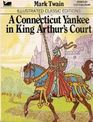A Connecticut Yankee in King Arthurs Court (Illustrated Classic Editions)