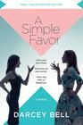 A Simple Favor [Movie Tie-in]: A Novel