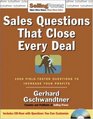 Sales Questions That Close Every Deal 1000 FieldTested Questions to Increase Your Profits