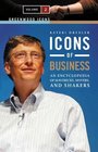 Icons of Business An Encyclopedia of Mavericks Movers and Shakers Volume 2