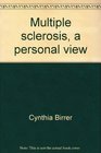 Multiple sclerosis a personal view