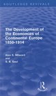 The Development of the Economies of Continental Europe 18501914